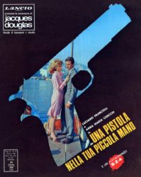 Una pistola nella tua piccola mano
